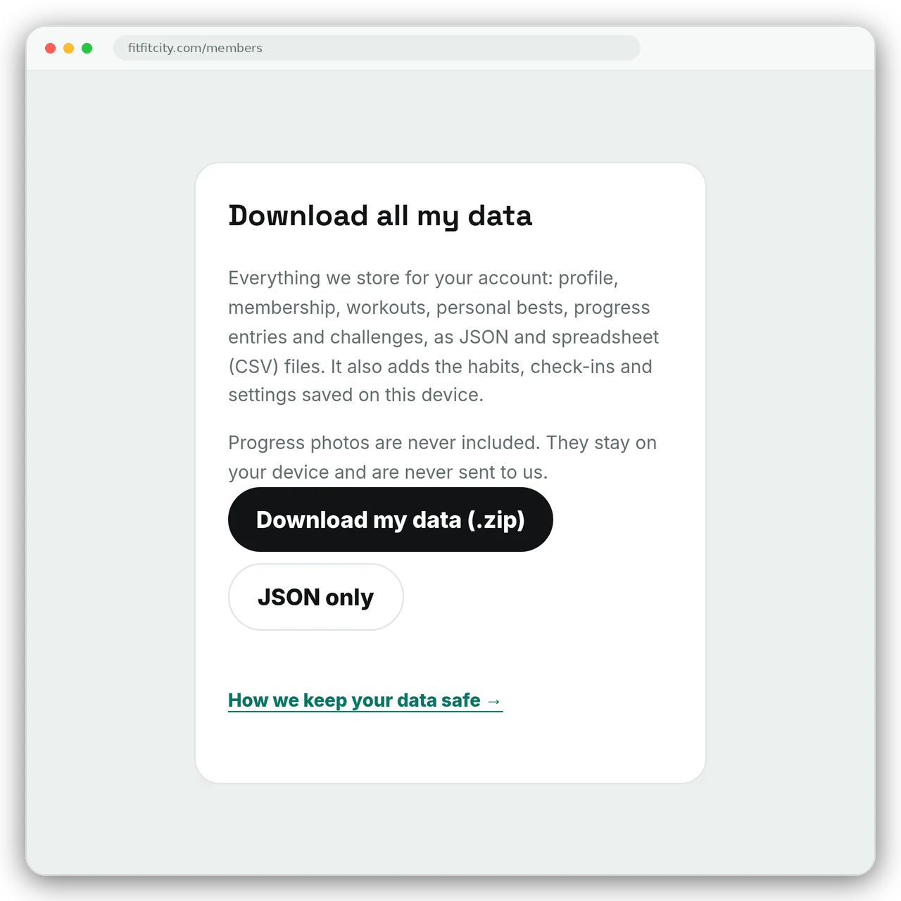 The Download all my data card in Account: everything stored for the account as JSON and spreadsheet files, with habits and settings from this phone added, and progress photos never included.